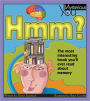 Hmm? the Most Interesting Book Youll Ever Read about Memory