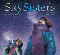 Title: SkySisters, Author: Jan Bourdeau Waboose