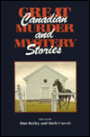 Great Canadian Murder and Mystery Stories