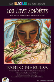 Title: 100 Love Sonnets: A Bilingual Spanish and English Edition, Author: Pablo Neruda