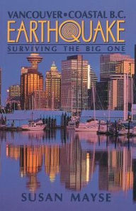 Title: Earthquake: Surviving the Big One, Author: Susan Mayse