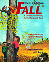 Fall: A Guide to Nature Activities and Fun