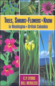 Title: Trees, Shrubs and Flowers to Know in Washington and British Columbia, Author: C. P. Lyons
