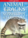 Animal Tracks of Mississippi and Louisiana