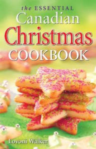 The Essential Canadian Cookbook