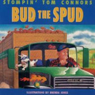 Title: Bud the Spud, Author: Stompin Tom Connors
