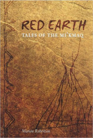 Red Earth: Tales of the Mi'Kmaq