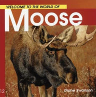 Title: Moose, Author: Diane Swanson