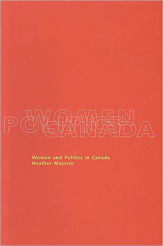 Women and Politics in Canada / Edition 1