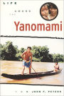 Life Among the Yanomami / Edition 1