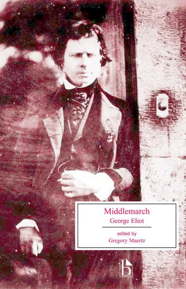 Middlemarch: A Study of Provincial Life / Edition 1