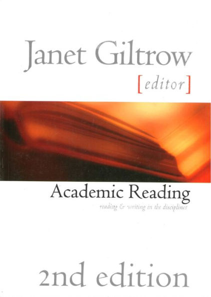 Academic Reading - Second Edition: Reading and Writing Across the Disciplines