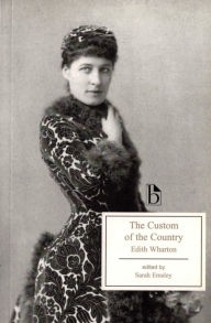 Title: The Custom of the Country / Edition 1, Author: Edith Wharton