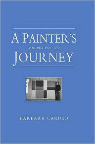 A Painter's Journey : 1974-1979