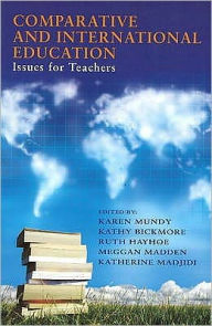 Comparitive and International Education : Issues for Teachers