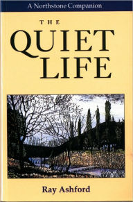 Title: The Quiet Life, Author: Ray Ashford