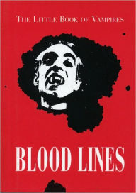 Title: Bloodlines: The Little Book of Vampires, Author: Barbara Stewart
