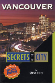 Title: Vancouver: Secrets of the City, Author: Shawn Blore