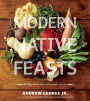 Modern Native Feasts: Healthy, Innovative, Sustainable Cuisine