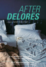 Title: After Delores, Author: Sarah Schulman