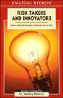 Risk Takers and Innovators: Great Canadian Business Ventures Since 1950