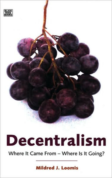 Decentralism: Where it Came From - Where is it Going?