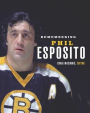 Remembering Phil Esposito