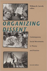 Organizing Dissent: Dissenting Social Movements in Theory and Practice
