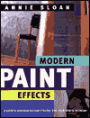 Modern Paint Effects: A Guide to Contemporary Paint Finishes from Inspiration to Technique