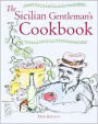 The Sicilian Gentleman's Cookbook