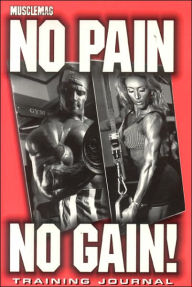 No Pain, No Gain: Training Journal