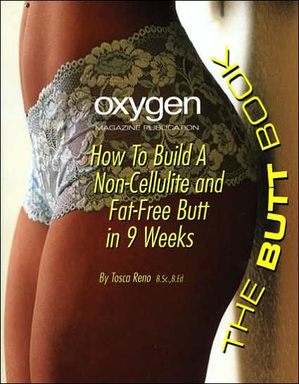 The Butt Book How To Build A NonCellulite