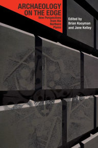 Title: Archaeology on the Edge: New Perspectives from the Northern Plains, Author: Jane H. Kelley