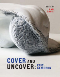 Title: Cover and Uncover: Eric Cameron, Author: Ann Davis