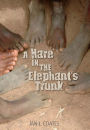 A Hare in the Elephant's Trunk