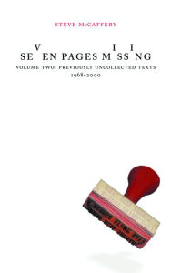 Seven Pages Missing: Selected and Ungathered Work, 1968-2000