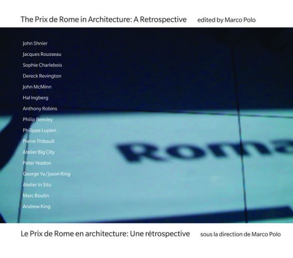 The Prix de Rome in Architecture: A Retrospective