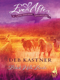 Title: Black Hills Bride, Author: Deb Kastner