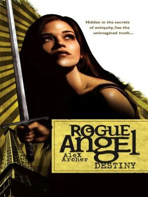 Destiny Rogue Angel Series 1 By Alex Archer Nook Book Ebook Barnes Noble