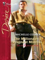 Millionaire's Pregnant Mistress (Silhouette Desire Series #1739)