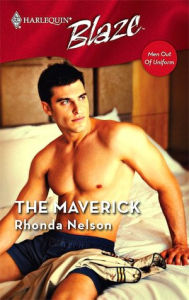 The Maverick (Harlequin Blaze Series #283)