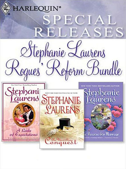 Rogues' Reform: The Reasons for Marriage/A Lady of Expectations/An Unwilling Conquest