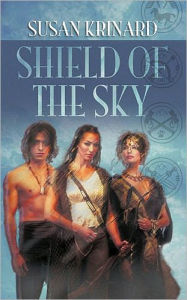 Title: Shield of the Sky, Author: Susan Krinard