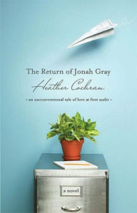 Title: The Return of Jonah Gray, Author: Heather Cochran