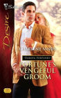 Fortune's Vengeful Groom (Silhouette Desire #1783)