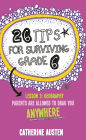 26 Tips for Surviving Grade Six