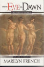 From Eve to Dawn, A History of Women in the World, Volume I: Origins: From Prehistory to the First Millennium