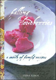 Falling Cloudberries: A World of Family Recipes