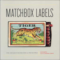 Matchbox Labels: Over 2,000 Elegant Examples from All Over the World