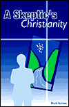 Skeptic's Christianity